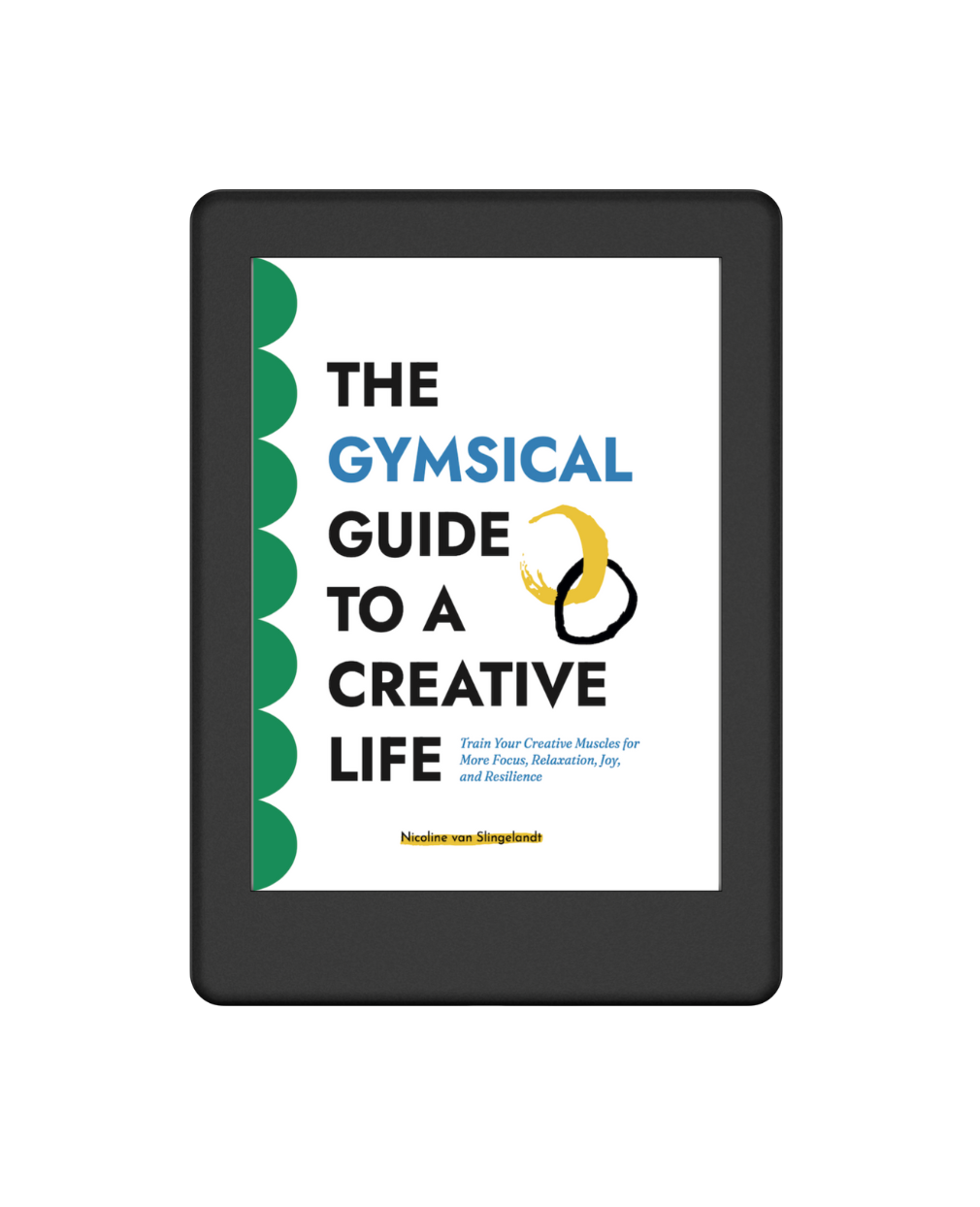 The GYMSICAL Guide to a Creative Life (e-book)