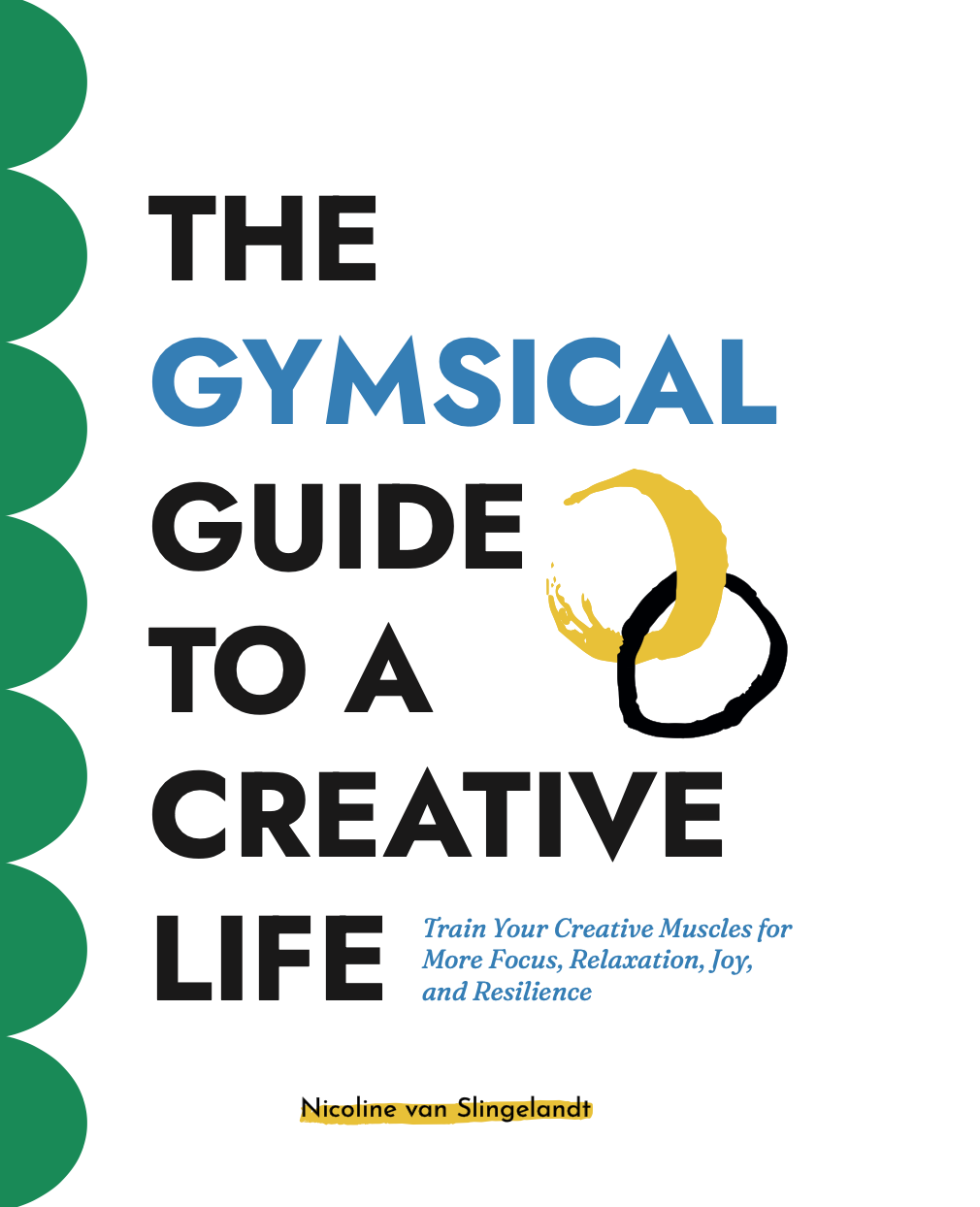The GYMSICAL Guide to a Creative Life_front cover
